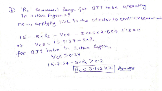 6 Rc Resistances Range for BJT tobe operating in active Region = ? now, applying KUL in the collector to emites terminal 15-