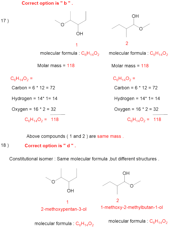 Correct option is b 17) OH molecular formula : C6H1402 molecular formula : C6H1402 Molar mass = 118 Molar mass = 118 C6H140