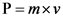 P=mxy