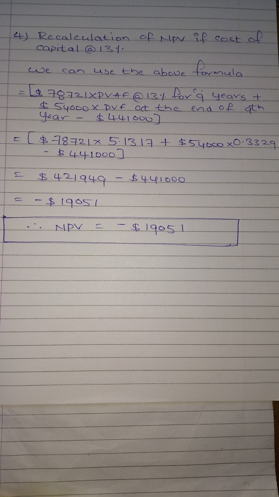 4) Recalculation capital @ 137 of Nav if cost of we can use the above formula = L$ 78721XPVAR @ 13% for a years + & 54600 X D