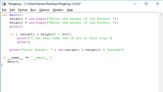 *weight. ру-С:/Users/heman/Desktop/Weight.py (3.6.0)* File Edit Format Run Qptions Window Help def main): weightl - int(input