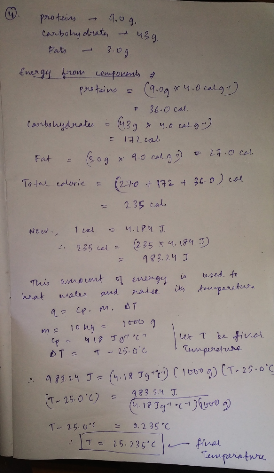 proteins 9.ug. carbohydrater - ug. Pats - 3.0g. Energy from components proteins = (9.ogx 4.0 calon) & 36.0 cal Carbohydrates