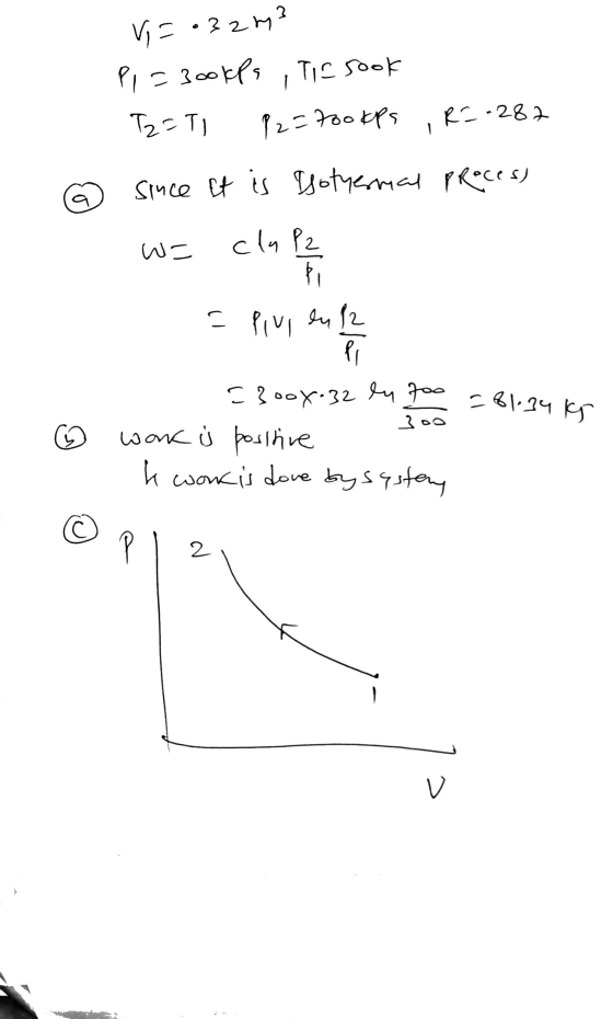 V.3272 3oox-32 en 700 - 61.34 ks P1 = 3ookps Tissook T2=T1 P2=700dps R²-282 since it is Isothermal process cla P2 - Pivo en 1