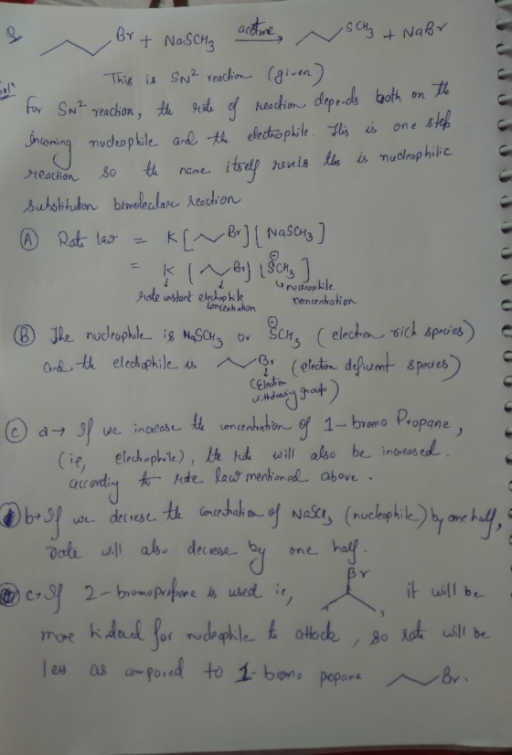 acture BY , Ch+NaB + NasCH This is SN2 reachion (aiven for SN Teachion, th9de ofhueachion depe-ds both on one stel ingmudeoph