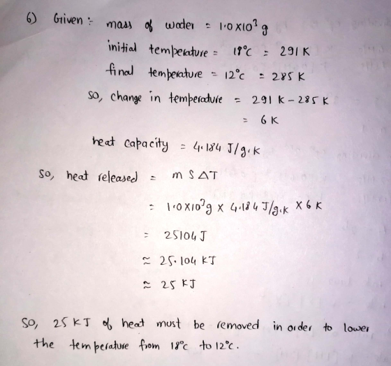6) Griven mass o wader 10 Xlo initial tempeture °c 291 K 17 final tempeature 12°C 285 K so, change in temperaduie 291 K-285K