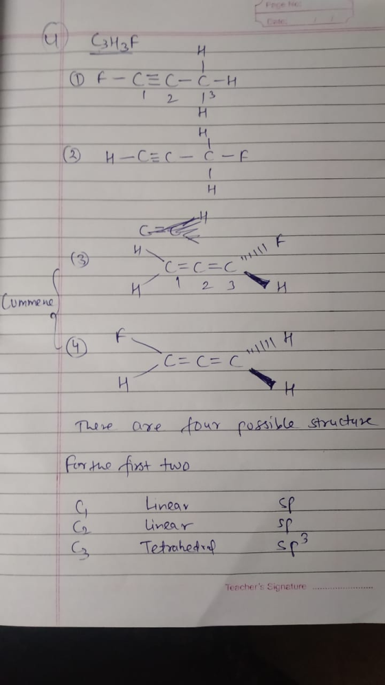 u CH ₃ F H = C- C-H. ( H-CEC-Ć - f 1 1 2 3 Lummene C=c= 0 There are your possible structure For the first two G 6 sp Linear l