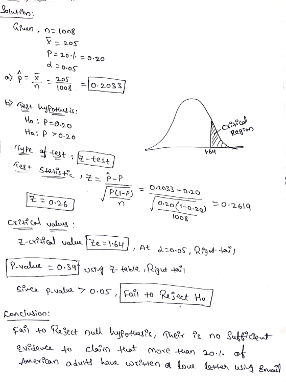rest Statistic iz= ²-P Solution: Ginen, n=1008 a=205 P=20.1 = 0.20 2=0.05 as 8 = 205 1008 -0.2033 by rest hypothesis: Ho iP=0