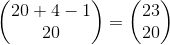 \begin{pmatrix} 20+4-1\\ 20 \end{pmatrix}=\begin{pmatrix} 23\\ 20 \end{pmatrix}