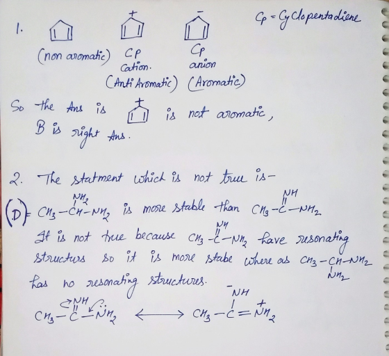 1. anion Cp = Gy Clopentadiene (non aromatic) CP СР Cation. (Anti Aromatic) ( Aromatic) So the Ans is is not aromatic, right
