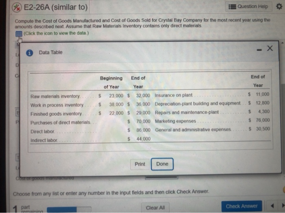 %E2-26A (similar to) Question Help Compute the cost of Goods Manufactured and Cost of Goods Sold for Crystal Bay Company for