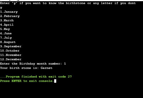 Enter y if you want to know the birthstone or any letter if you dont 1.January 2.February 3.March 4.April 5 May 6. June 7.Ju