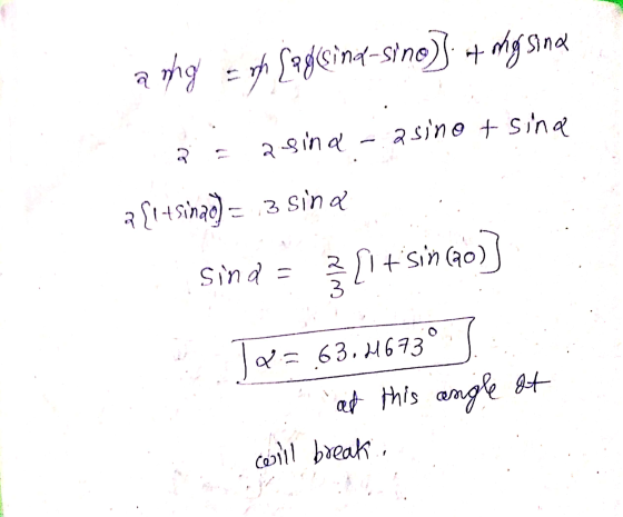 a nhg helpleind-sino)}+ mig sind asinot sina 2. a sina R{1+sinad) = 3 sina sina = 3 [+sin (20) J&a P= 63.41673 at this angle
