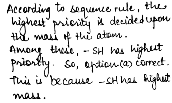 Aсcording to saquь rule, the tи maui thd atom. Among the, - SH has ighest So, ation (a) carrect tui ii becaue -сHha highut m