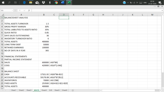 ? v 1x 03:36 ENG 23-02-2020 12 A 1 BALANCESHEET ANALYSIS B C D E F G H I J K L M 1.5 30% 35% 0.85 36 3 TOTAL ASSETS TURNOVER