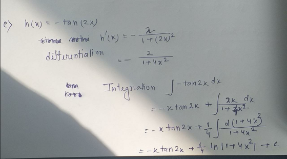 h(W) = - tan (2x) sind nothie n(x) = 1 + (24) 2 differentiation - TV 2 Alina Integration - tanza da Lax da - - re tan 2x tt