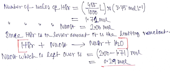 Number of rules of HBr = (455 L) x ( 3075 mol L-1) = 10 70 mol u o v o Noot = 2:00 mol limiting reactant. Sproe Hor Pd pr des