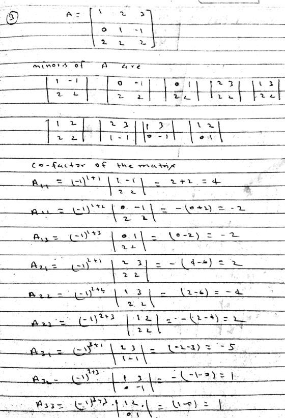 2 2 L minors of AN 1CHILE 2 2 2. 2 Co - factor of the matrix 봐트네년 2+2 24 나는 2 - enu = 1) (*), 2 A=A-t3 10-2) - L 잃 22 AE 2t1