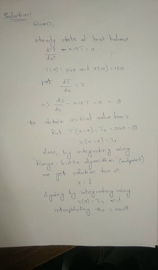 Salution! Gitva steady sate at heat balane - a.15T O put LP 420.15 T O =) ob tain initia value foor Put T(x)To to Noce, binte