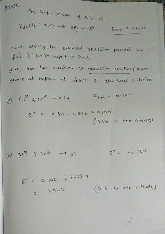 The Halt-Reaction SCE is, Esce = 6.142 Patentiel, e nd E。(col thyus pect to sce), yese, the tu, a etudans au reduction . o a