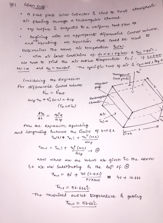 Sol. Given Dală • A feat atmospheric plate S heat s to used be flat plate Solar Collector is used to heat a air flowing throu