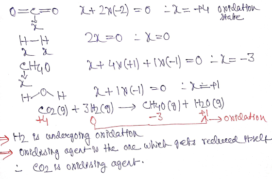 X+ 2x(-2) = 6 -&=+4 und oxidation state -H 2xzo -XzO Ie <H40 X+48 (+1) + 190(+1) =0 - X=-3 OH 2+1861) >0 .X=pl CO2(g) + 31269