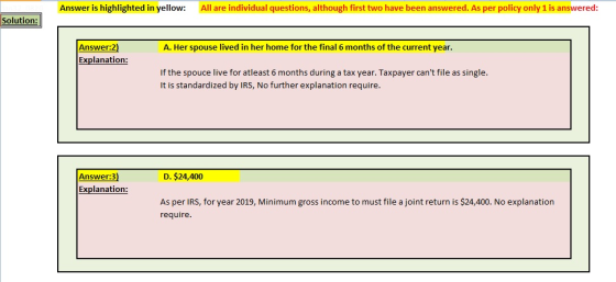 Answer is highlighted in yellow: All are individual questions, although first two have been answered. As per policy only 1 is