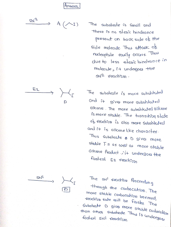 Answer SNR - A ^ I) The substrate is small and there is no slexic bindrance present on back side of the Side molecule. Thus a