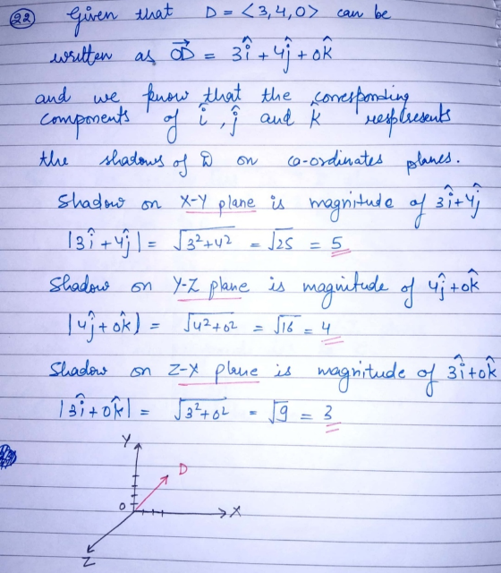 22) Given that D= <3,4,07 can be written as B = 3 + 4 + o r and we know that the corespones presents the shadows of a on co-o