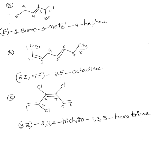 3 أ BY (E)-2-Bromo-3-methy) —-3-heptene 2 2 رله E)- 2,5-octadiene (3Z) -2,3,4-trich 180-1,3,5-hexatriene