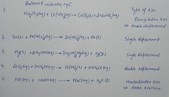 Balanced molecular equ. N49(03(aq) + CO (NO3)/49) —- COC0z(3) + 2 Nano (29) Type of exn Precipitation &xn or double displacem