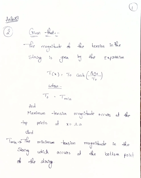ARuల Given hat 9 The magnitude he tenfon in the he is Expreufon 1Cx To Cosh (Pogx To whee:- Tmin And ension mayrithude Maximu