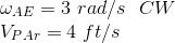 \\ \omega_{AE}=3\ rad/s\ \ CW \\ V_{PAr}=4\ ft/s