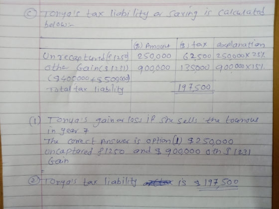 © Tonyas tax belowin liability or saring is calculated (6) Amount $) tax explanation Unrecaptured le 1250 250,000 62,500 250
