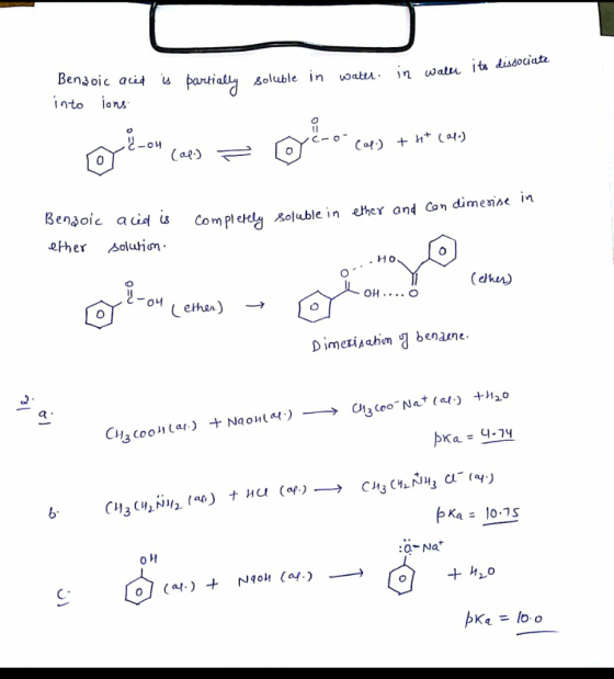 C is partially soluble in water in water i ty in its dissociate Benzoic acid into ions olo cos = récoca) + ** () ether in and