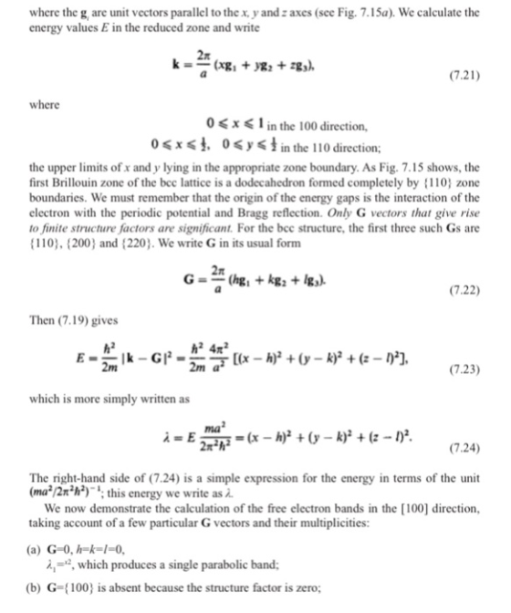 where the g are unit vectors parallel to the x, y and : axes (see Fig. 7.15a). We calculate the energy values E in the reduce