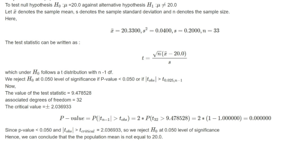 To test null hypothesis Ho :u20.0 against alternative hypothesis H1u20.0 Let denotes the sample mean, s denotes the sample st