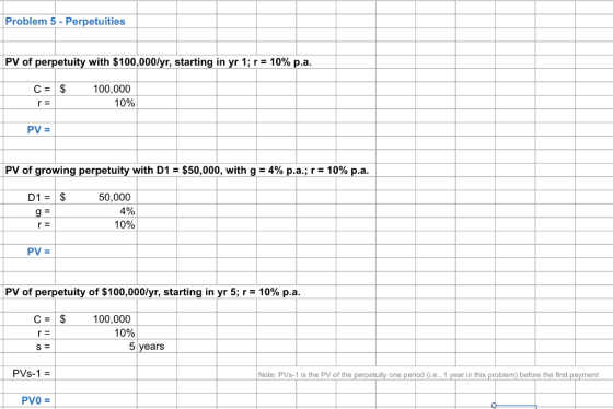 Problem 5 - Perpetuities PV of perpetuity with $100,000/yr, starting in yr 1; r = 10% p.a. C = $ 100,000 10% PV = PV of growi