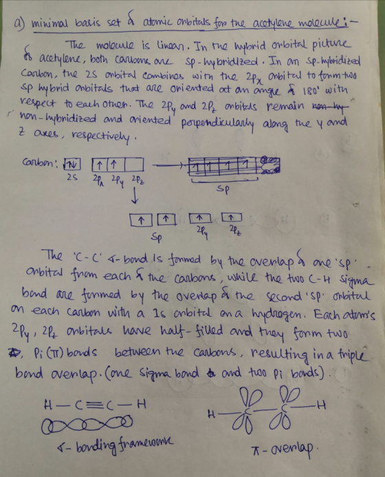 a) minimal basis set a atomic orbitals for the acetylene moleculei- The molecule is linear. In the hybrid orbital picture of