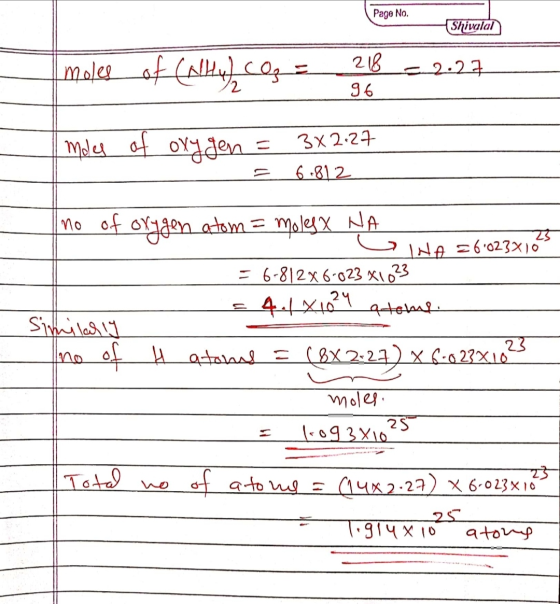 Page No. Shivalal توقع لطالما لم يعلمى 218 96 2:27 mous of oxygen = 3x2.24 6.812 no of oxygen atom = moles x NA Z3 THA = 560