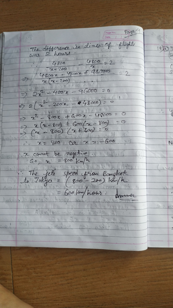 Page No: Date. Page - 4 1927 Was a -2 2 x 200 2 The difference in times of flight 2 hours 4800 4800 4800x 48 cox # 96 000 x(x