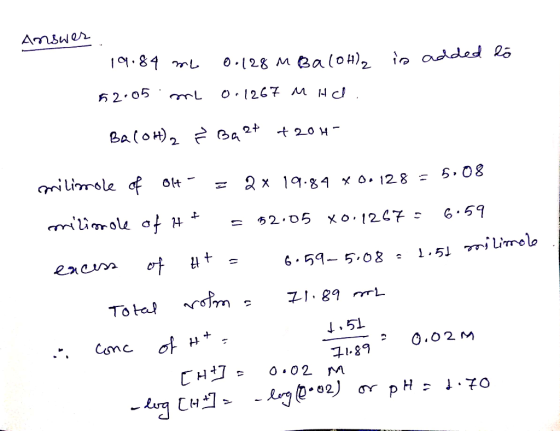 Answer is added 19.84 ml 52.05 m 0.128 M Ba(OH)2 0.1267 MHO. Ba(OH) 2 ² Ba 2+ + 204- milimole of Olt - = 2x 19.84 400 128=5.0