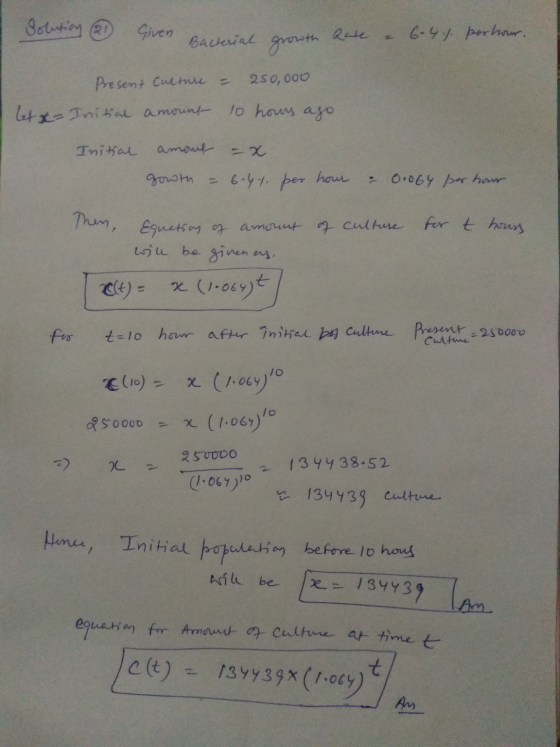 Solution @ Given Bacterial growth Rate & 6-4.4. pertour. Present Culture 250,000 Let &- Initial amount 10 hours ago Initial a