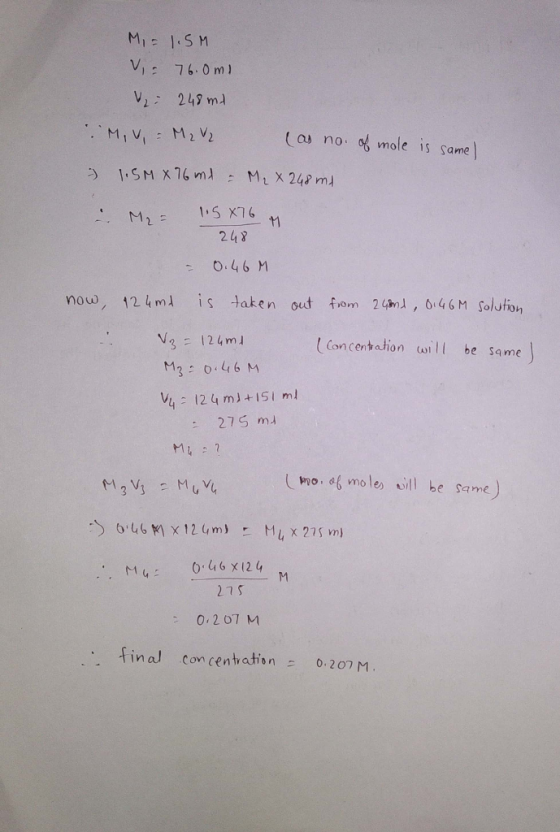 Mı. İ.SH a no mole is Same 1 2-1,5 x76 21? 0.46 M now / 124ml is taken out from 24刎,61 4 6 M Solution Con centation wll be sa
