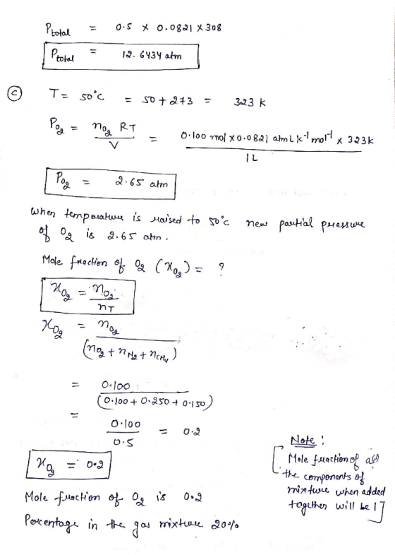 Protal Ptotal = = 0.5 x 0.0821X308 12.6434 atm T- = 5D + 2+3 = 323 K Psy - me. RT = 0.100 mol x0.0821 atmLki molt x 323k -loo