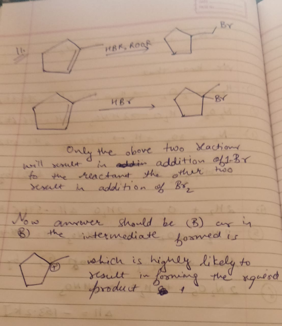 HBK, ROGA HBR, ROOR B Only the above two Hactions will result in addin addition of 1. Br to the react and the other two resu