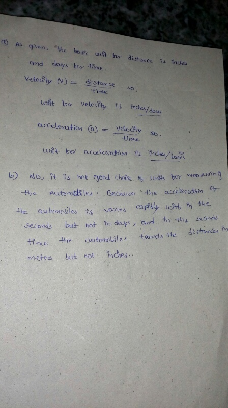 omd dlays or time vdeely )te acceleration @) ~ velocHY· St. b) Nb, et is hot good choice qrui tine the outumobiles txavels