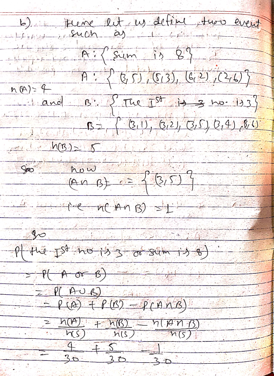 Sth(B) n(s) tine let us define two event LL such A:{ sum is 87 A : {&S) 3), 6:2),(366)} Alq and The ist in z no. 1933 B (3,0;