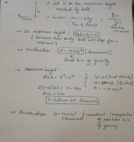 Ground direction we assume lome het h be the maximum height reached by ball & Griven m=1.2kg e . Vin 20m/s → at maximum hei