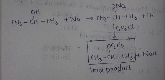 OH - mogoNa CH₃ - CH-CH₃ + Na CH₃-CH-CH3 + H2 (Chs de bovograd Oo OG H5 CH₃ -CH-CH₃ + Nace. final product
