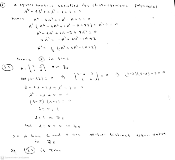 polynomial A į (-A+4A-ZA+I) a square matrix satisfied its characteristic 44- 41²+2 1 + 3 = Hene A-HA? UZA- A+B=0 (AC- & A²+2